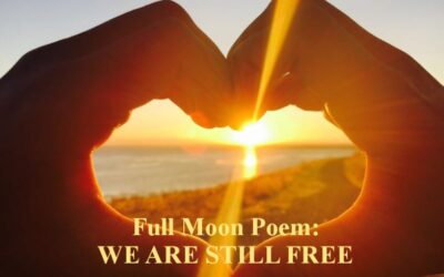 [Full Moon Poem] We Are Still Free